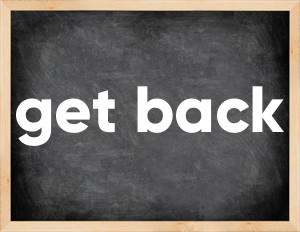 3 forms of the verb get back in English