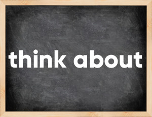 3 forms of the verb think about